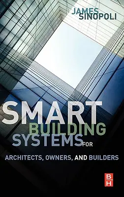 Sisteme de clădiri inteligente pentru arhitecți, proprietari și constructori - Smart Buildings Systems for Architects, Owners and Builders
