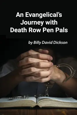 Călătoria unui evanghelic cu corespondenții de pe culoarul morții - An Evangelical's Journey with Death Row Pen Pals