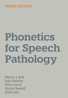 Fonetică pentru patologia vorbirii - Phonetics for Speech Pathology