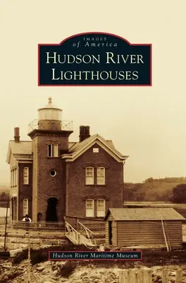 Farurile de pe râul Hudson - Hudson River Lighthouses
