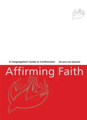 Afirmarea credinței: A Confirmand's Journal - Affirming Faith: A Confirmand's Journal