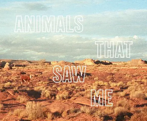 Ed Panar: Animale care m-au văzut: Volumul doi - Ed Panar: Animals That Saw Me: Volume Two