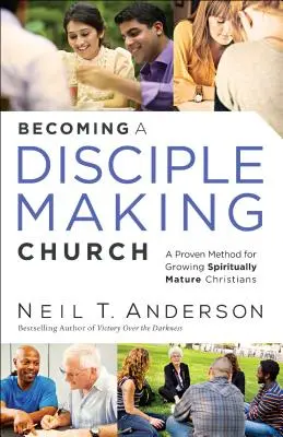 Devenirea unei biserici care face discipoli - Becoming a Disciple-Making Church