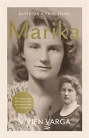 Marika - Bazat pe o poveste adevărată - Marika - Based on a True Story