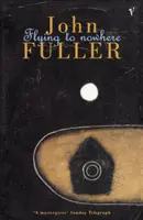 Zborul spre nicăieri - Flying To Nowhere