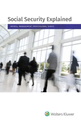 Explicații privind securitatea socială: Ediția 2021 - Social Security Explained: 2021 Edition
