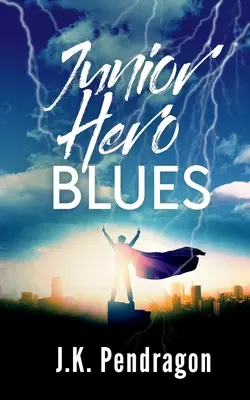 Blues-ul eroului junior - Junior Hero Blues