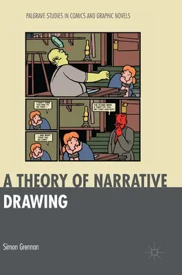 O teorie a desenului narativ - A Theory of Narrative Drawing