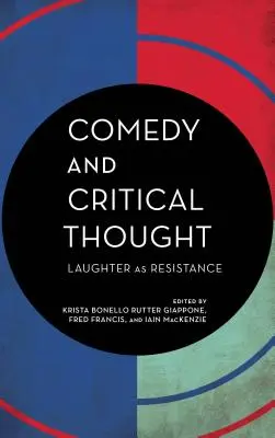 Comedie și gândire critică: Râsul ca rezistență - Comedy and Critical Thought: Laughter as Resistance