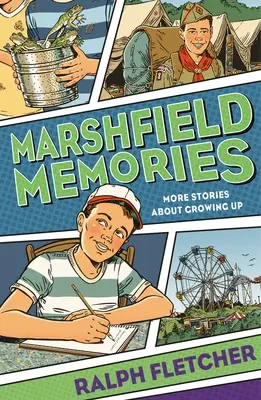 Marshfield Memories: Mai multe povești despre maturizare - Marshfield Memories: More Stories about Growing Up