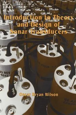 Introducere în teoria și proiectarea traductoarelor sonar - Introduction to the Theory and Design of Sonar Transducers