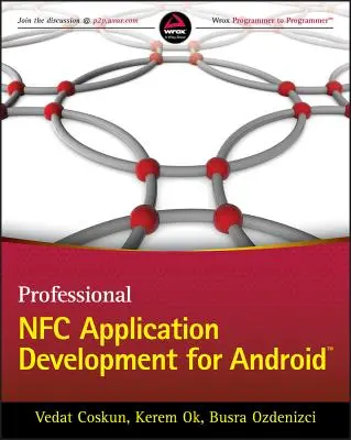 Dezvoltare profesională de aplicații NFC pentru Android - Professional NFC Application Development for Android