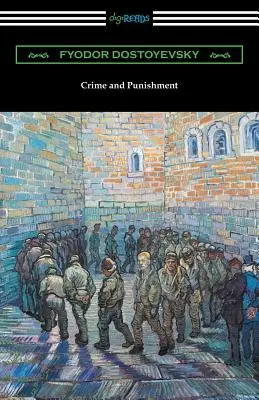 Crimă și pedeapsă (Traducere de Constance Garnett cu o introducere de Nathan B. Fagin) - Crime and Punishment (Translated by Constance Garnett with an Introduction by Nathan B. Fagin)