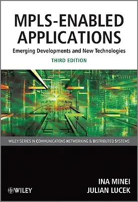 Mpls-Enabled Applications: Dezvoltări emergente și tehnologii noi - Mpls-Enabled Applications: Emerging Developments and New Technologies