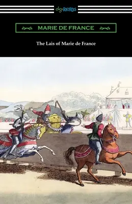 Lais de Marie de France - The Lais of Marie de France
