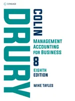 Contabilitate de gestiune pentru afaceri (Drury Colin (Universitatea din Huddersfield)) - Management Accounting for Business (Drury Colin (University of Huddersfield))