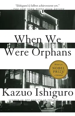 Când eram orfani - When We Were Orphans