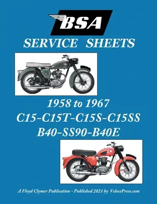 BSA C15-C15t-C15s-C15ss-B40-Ss90-B40e „Foi de service” 1958-1967 - BSA C15-C15t-C15s-C15ss-B40-Ss90-B40e 'Service Sheets' 1958-1967
