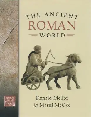 Lumea romană antică - The Ancient Roman World