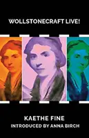 Wollstonecraft în direct!: Și povestea statuii - Wollstonecraft Live!: And the Story of the Statue