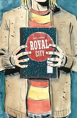 Royal City Volume 3: We All Float on