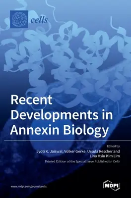 Dezvoltări recente în biologia anexinelor - Recent Developments in Annexin Biology