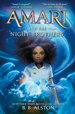Amari și frații de noapte - Amari and the Night Brothers