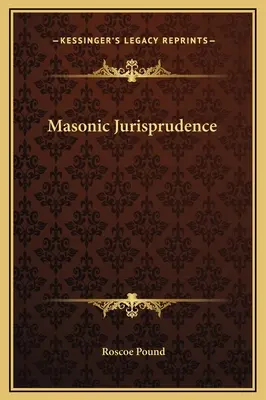 Jurisprudența masonică - Masonic Jurisprudence