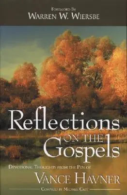 Reflecții asupra Evangheliilor - Reflections on the Gospels