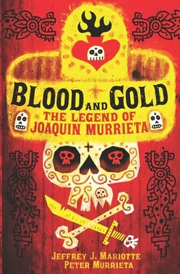 Sânge și aur: Legenda lui Joaquin Murrieta - Blood and Gold: The Legend of Joaquin Murrieta