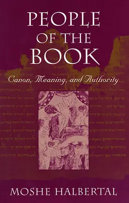 Oameni ai cărții: Canon, semnificație și autoritate - People of the Book: Canon, Meaning, and Authority