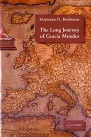 Lunga călătorie a Graciei Mendes - The Long Journey of Gracia Mendes