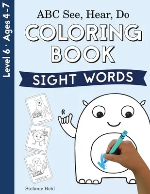 ABC See, Hear, Do Level 6: Carte de colorat, Cuvinte vizibile - ABC See, Hear, Do Level 6: Coloring Book, Sight Words