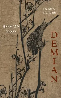 Demian: Povestea unui tânăr - Demian: The Story of a Youth