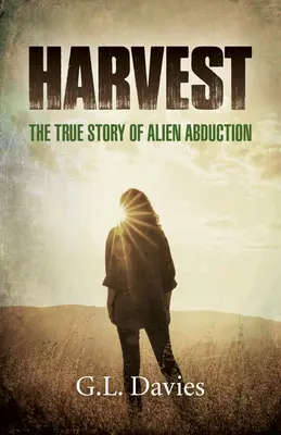 Harvest: Povestea adevărată a răpirii de către extratereștri - Harvest: The True Story of Alien Abduction