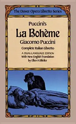 La Boheme de Puccini (Dover Opera Libretto Series) - Puccini's La Boheme (the Dover Opera Libretto Series)