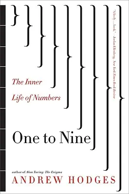 De la unu la nouă: Viața interioară a numerelor - One to Nine: The Inner Life of Numbers