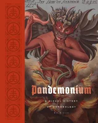 Pandemonium: O istorie vizuală a demonologiei - Pandemonium: A Visual History of Demonology