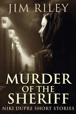 Crima șerifului - Murder of the Sheriff