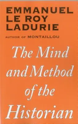 Mintea și metoda istoricului - The Mind and Method of the Historian