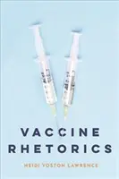 Retorica vaccinurilor - Vaccine Rhetorics