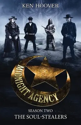 Midnight Agency, Sezonul doi: Hoții de suflete - Midnight Agency, Season Two: The Soul-Stealers