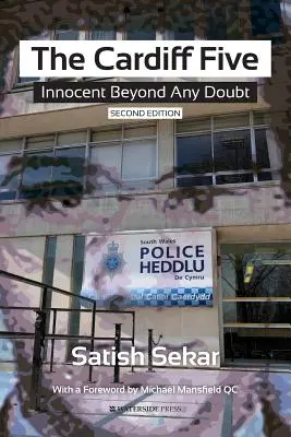 Cei cinci din Cardiff: Inocenți dincolo de orice dubiu - The Cardiff Five: Innocent Beyond Any Doubt