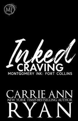 Nevoia de cerneală: Montgomery Ink: Fort Collins - Inked Craving: Montgomery Ink: Fort Collins