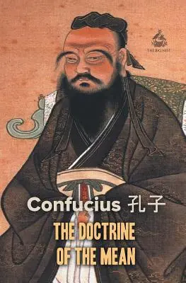 Doctrina mediei (The Doctrine of the Mean) - The Doctrine of the Mean