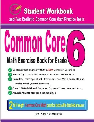 Caiet de exerciții Common Core Math pentru clasa a 6-a: Caiet de exerciții pentru elevi și două teste realiste Common Core Math - Common Core Math Exercise Book for Grade 6: Student Workbook and Two Realistic Common Core Math Tests