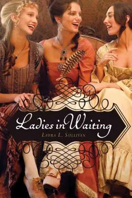 Doamne în așteptare - Ladies in Waiting