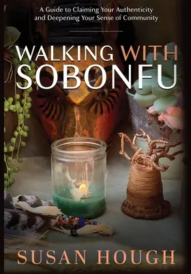 Plimbare cu Sobonfu - Walking With Sobonfu