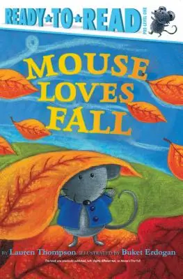 Șoarecele iubește toamna: Ready-To-Read Pre-Level 1 - Mouse Loves Fall: Ready-To-Read Pre-Level 1