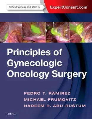 Principii de chirurgie oncologică ginecologică - Principles of Gynecologic Oncology Surgery